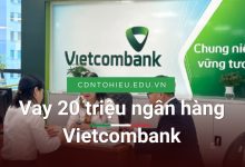 Vay 20 triệu ngân hàng Vietcombank