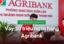 Vay 30 triệu ngân hàng Agribank